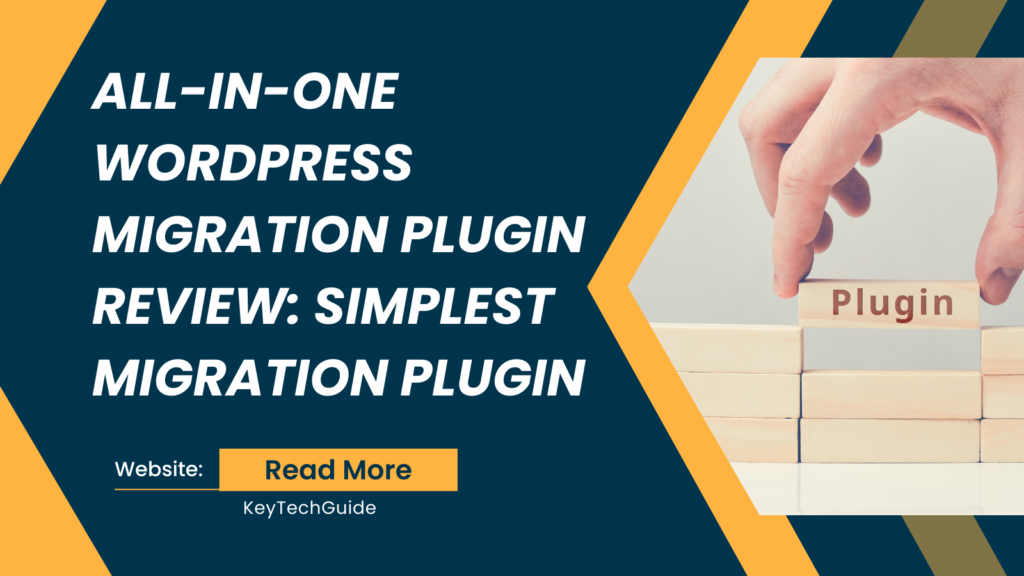 All-In-One WordPress Migration Plugin Review