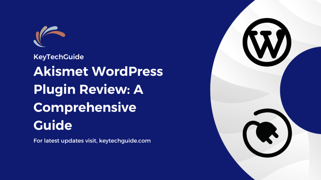 Akismet Wordpress Plugin Review